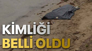 Sahile vuran cesedin kimliği belirlendi